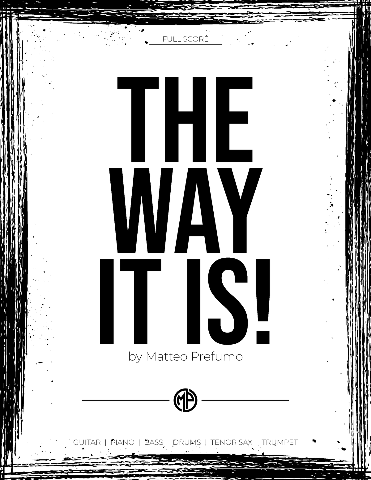 The Way It Is! — Full Score & Parts